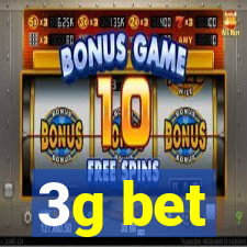 3g bet